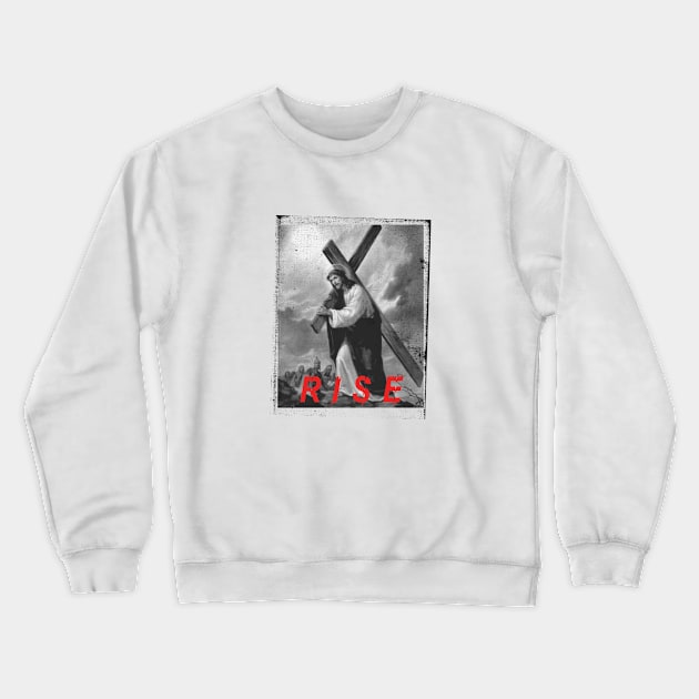 RISE Crewneck Sweatshirt by We Will Rise